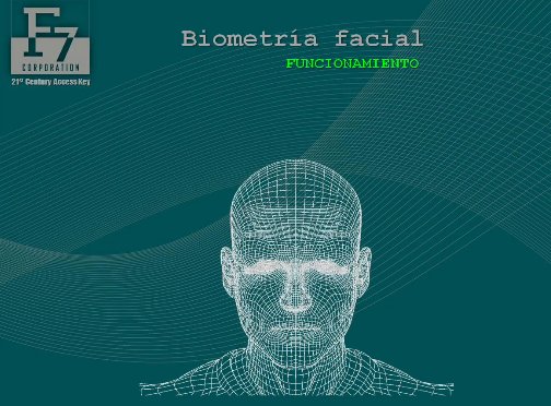 Uso y funcionamiento de la tecnología de reconocimiento facial de la empresa española F7 Corporation. Webinar de 1 hora.