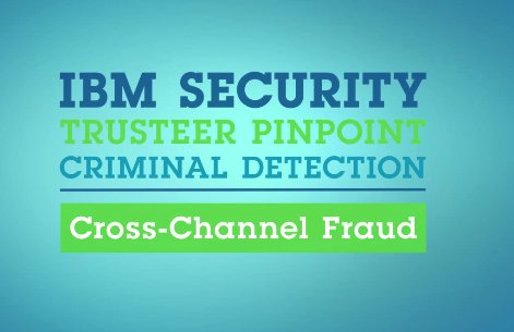 IBM Security Trusteer: Suite para protección avanzada contra el fraude. Introducción y demo. [Video]