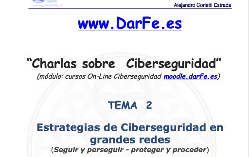 Estrategias de Ciberseguridad en grandes redes. Por Alejandro Corletti. [Webinar de 75 min]